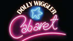 Dolly Wiggler Cabaret Neon Sign